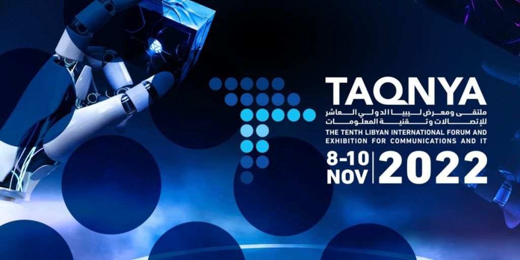 Telecom and Information Technology Expo, Taqnya 2022: 8 to 10 November – Tripoli